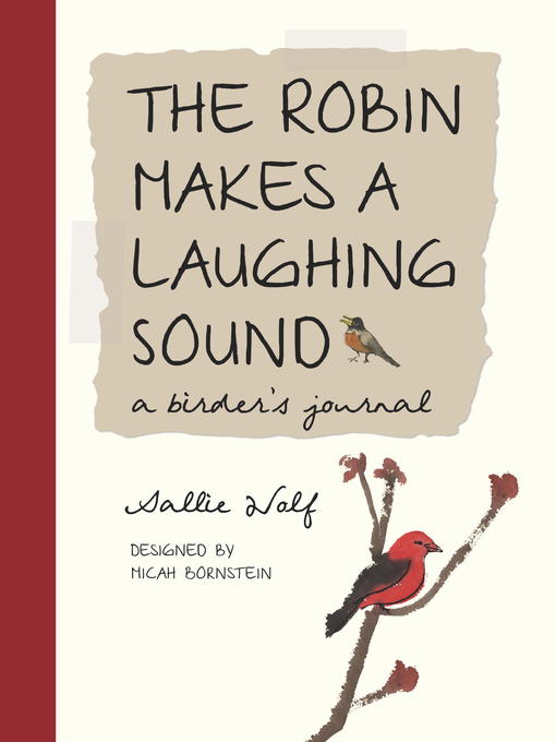 Title details for The Robin Makes a Laughing Sound by Sallie Wolf - Available